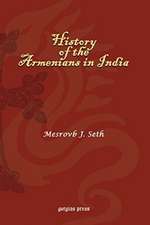 Seth, M: History of the Armenians in India