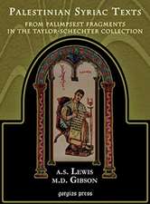 Lewis, A: Palestinian Syriac Texts