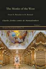 Montalembert, C: The Monks of the West (Vol 4)