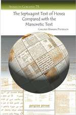 Patterson, G: The Septuagint Text of Hosea Compared with the