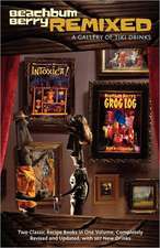 Beachbum Berry Remixed