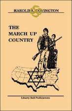 The March Up Country