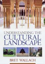 Understanding the Cultural Landscape