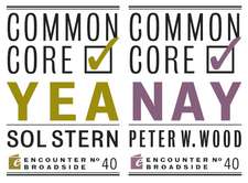 Common Core: Yea & Nay