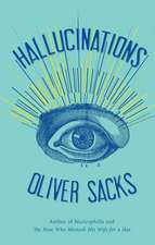 Sacks, O: Hallucinations