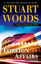 Foreign Affairs: A Stone Barrington Novel