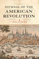 Journal of the American Revolution 2018