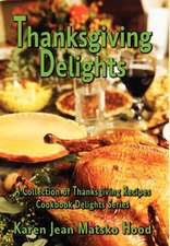 Thanksgiving Delights Cookbook