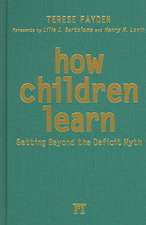 How Children Learn: Getting Beyond the Deficit Myth