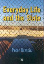 Everyday Life and the State