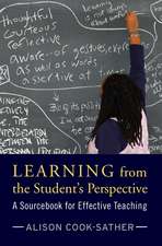 Learning from the Student's Perspective: A Sourcebook for Effective Teaching