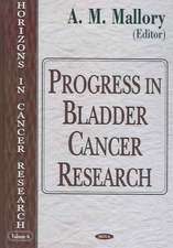 Progress in Bladder Cancer Research