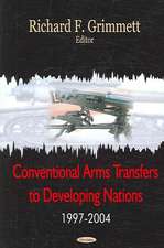 Conventional Arms Transfers to Developing Nations, 1997-2004