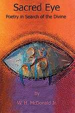 Sacred Eye: Poetry in Search of the Divine