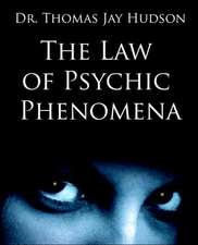 The Law of Psychic Phenomena