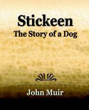 Stickeen - The Story of a Dog (1909): An Autobiography