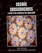 Cosmic Consciousness (a Study in the Evolution of the Human Mind)