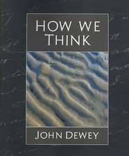 How We Think (New Edition)