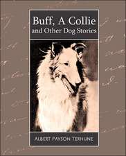 Buff, a Collie and Other Dog Stories