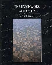 The Patchwork Girl of Oz