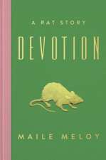 Devotion: A Rat Story