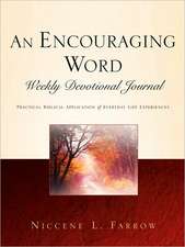 An Encouraging Word Weekly Devotional Journal