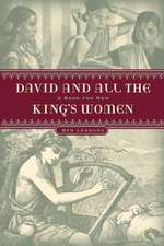 David...and All the King's Women