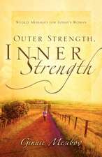 Outer Strength, Inner Strength