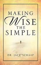 Making Wise the Simple