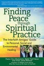 Finding Peace Through Spiritual Practice