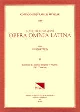 CMM 109 MATEO ROMERO (MAESTRO CAPITÁN) (ca. 1575-1647), Opera Omnia latina, edited by Judith Etzion. Vol. III Canticae B. Mariae Virginis et Psalmi. 8 & 12 vocum