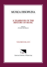 Musica Disciplina, Vol. 58, 2013