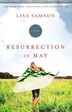 Resurrection in May