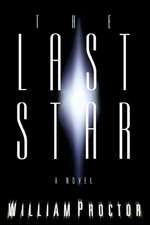 The Last Star: A Novel