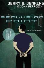 Seclusion Point: Renegade Spirit Series (volume #3)