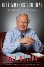 Bill Moyers Journal: The Conversation Continues