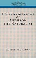 Life and Adventures of Audubon the Naturalist