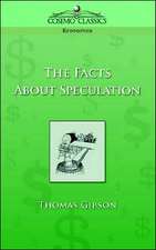 The Facts about Speculation