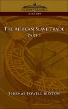 The African Slave Trade - Part I