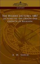 The Hibbert Lectures, 1887