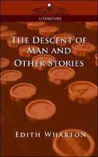 The Descent of Man and Other Stories