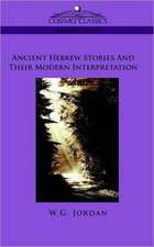 Ancient Hebrew Stories and Their Modern Interpretation