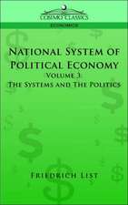 National System of Political Economy - Volume 3