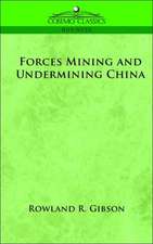 Forces Mining and Undermining China