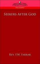 Seekers After God