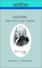 Haydn: His Life and Times