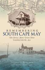 Remembering South Cape May: The Jersey Shore Town That Vanished Into the Sea