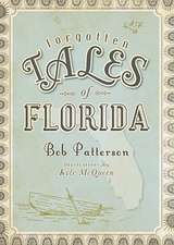 Forgotten Tales of Florida