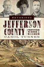 Notorious Jefferson County