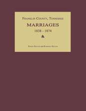 Franklin County, Tennessee, Marriages 1838-1874